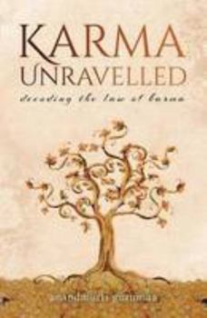 Paperback Karma Unravelled: Decoding the Law of Karma Book