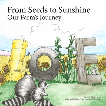 Paperback From Seeds to Sunshine: Our Farm's Journey Book