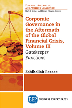 Paperback Corporate Governance in the Aftermath of the Global Financial Crisis, Volume III: Gatekeeper Functions Book