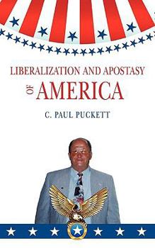 Paperback Liberalization and Apostasy of America Book