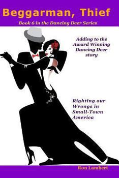 Paperback Beggarman, Thief: Righting our Wrongs in Small-Town America Book