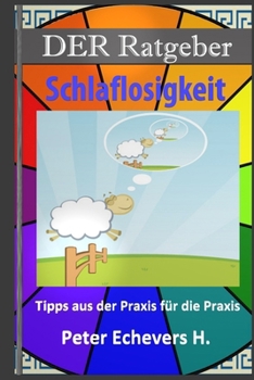 Paperback DER Ratgeber - Schlaflosigkeit: Tipps aus der Praxis für die Praxis [German] Book