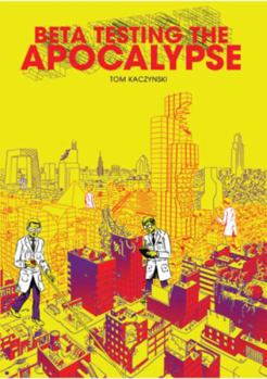 Paperback Beta Testing the Apocalypse Book
