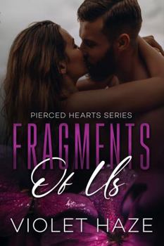 Paperback Fragments of Us (Pierced Hearts) Book