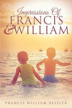 Paperback Impressions Of Francis & William Book