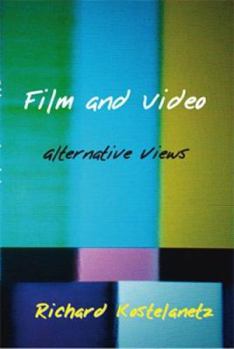 Film and Video: Alternative Views