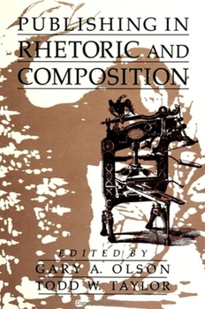 Hardcover Publishing in Rhetoric and Composition Book