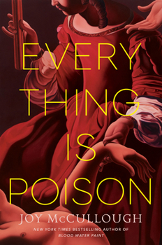 Hardcover Everything Is Poison Book
