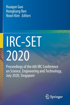 Paperback Irc-Set 2020: Proceedings of the 6th IRC Conference on Science, Engineering and Technology, July 2020, Singapore Book