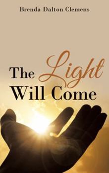 The Light Will Come