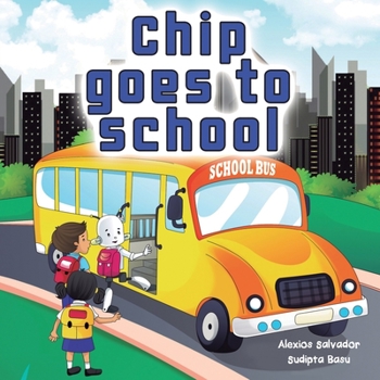 Paperback Chip Goes to School Book