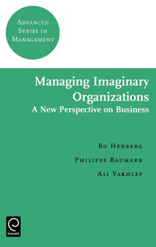 Hardcover Managing Imaginary Organizations Book