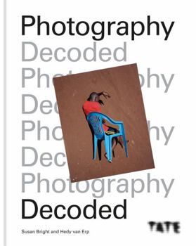 Hardcover Photography Decoded: Look, Think, Ask Book