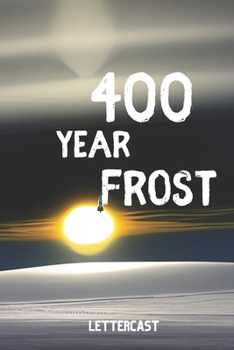 Paperback 400-Year Frost: The Story of Pete Garrison Book