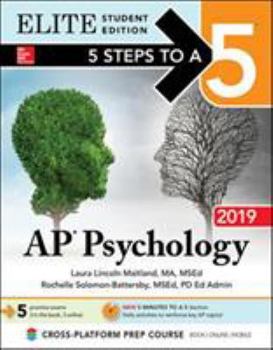 Paperback 5 Steps to a 5: AP Psychology 2019 Elite Student Edition Book