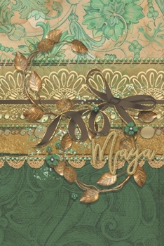 Paperback Maya: My Thoughts and Feelings Journal to Write In - Women's Personalized Daily Diary - Thoughts and Feelings Log - Reflecti Book