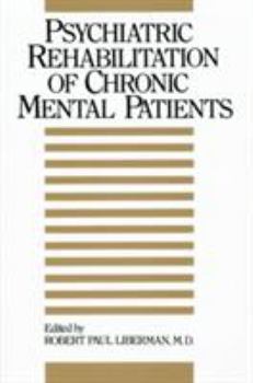 Paperback Psychiatric Rehabilitation of Chronic Mental Patients Book