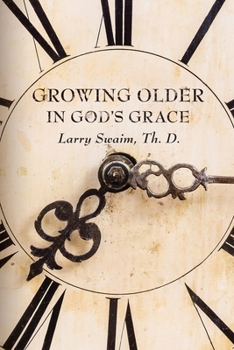 Paperback Growing Older In God's Grace Book
