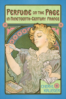 Hardcover Perfume on the Page in Nineteenth-Century France Book