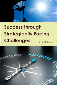 Paperback Success through Strategically Facing Challenges Book