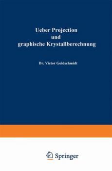 Paperback Ueber Projection Und Graphische Krystallberechnung [German] Book