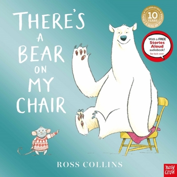 Paperback Nosy Crow Theres a Bear on My Chair. Book