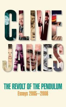 Hardcover The Revolt of the Pendulum: Essays 2005-2008 Book