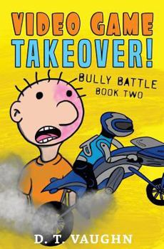 Paperback Video Game Takeover 2: Bully Battle Book