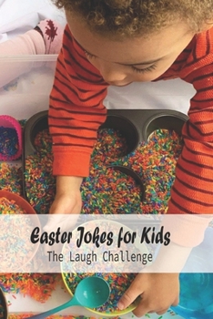 Paperback Easter Jokes for Kids: The Laugh Challenge: Game Book for Kids Book