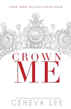 Crown me - Book #3 of the Royals Saga