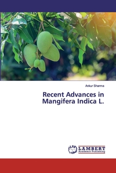 Paperback Recent Advances in Mangifera Indica L. Book