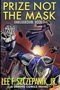 Paperback Prize Not The Mask: A Daring Comics Novel Book