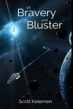 Paperback Of Bravery and Bluster Book