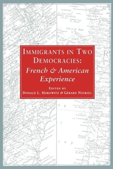 Paperback Immigrants in Two Democracies: French and American Experiences Book