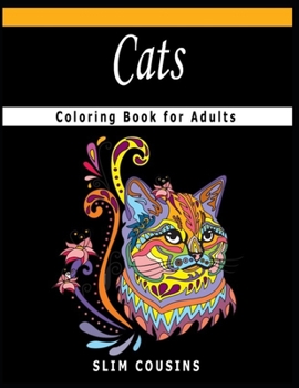 Paperback Cats Coloring Book for Adults: A Coloring Book Featuring Fun and Relaxing Cats Designs Book