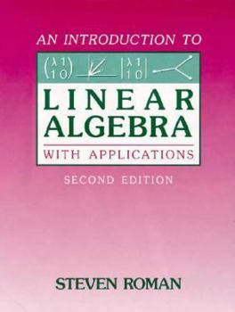 Hardcover An Introduction to Linear Algebra with Applications Book