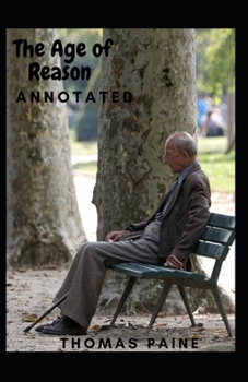 Paperback The Age of Reason Annotated Book