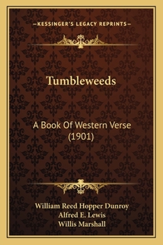 Paperback Tumbleweeds: A Book Of Western Verse (1901) Book