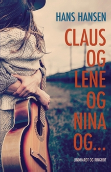 Paperback Claus og Lene og Nina og... [Danish] Book