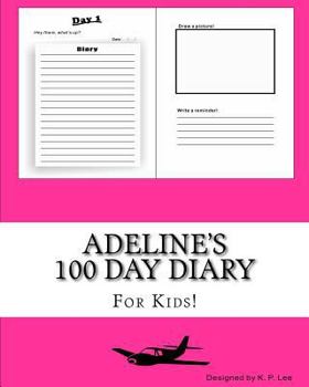 Paperback Adeline's 100 Day Diary Book