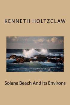 Paperback Solana Beach And Its Environs Book