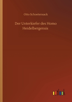 Paperback Der Unterkiefer des Homo Heidelbergensis [German] Book