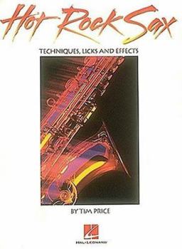 Paperback Hot Rock Sax - Techniques, Licks and Effects Book
