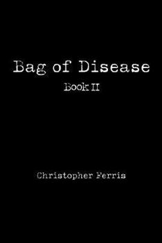 Paperback Bag of Disease: Book II Book