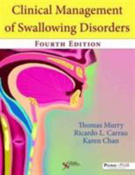 Hardcover Clinical Management of Swallowing Disorders Book