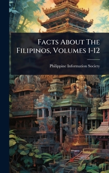 Hardcover Facts About The Filipinos, Volumes 1-12 Book