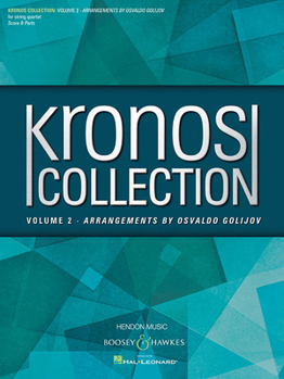 Paperback Kronos Collection - Volume 2: Arrangements by Osvaldo Golijov String Quartet Book