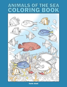 Paperback Animals of the Sea Coloring Book: 25 Realistic Coloring Pages on Marine Wildlife Book