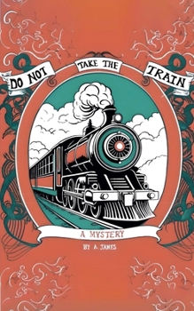 Paperback Do Not Take the Train Book