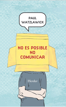 Paperback No Es Posible No Comunicar [Spanish] Book